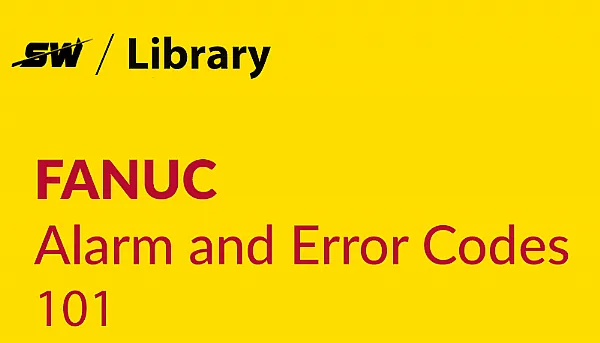 How to Solve Fanuc 101 Alarm?