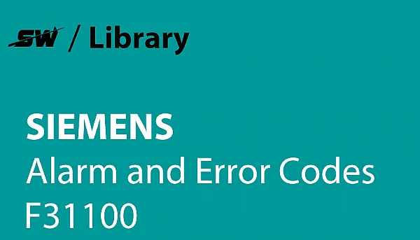 How to Solve Siemens Alarm F31100?